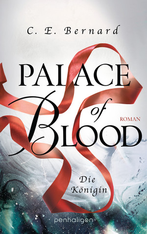 Palace of Blood - Die Königin (Palace-Saga 4)