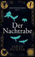 Der Nachtrabe (Crow Investigations - Band 1)