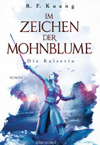 Im Zeichen der Mohnblume - Die Kaiserin (Die Legende der Schamanin 2)