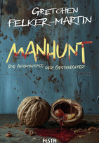 Manhunt - Die Apokalypse der Geschlechter
