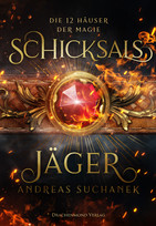 Schicksalsjäger: Die 12 Häuser der Magie 2