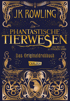 Phantastische Tierwesen und wo sie zu finden sind (Das Originaldrehbuch)