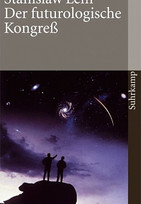 Der futurologische Kongreß