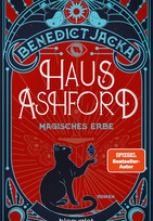Haus Ashford - Magisches Erbe (Stephen Oakwood 2)