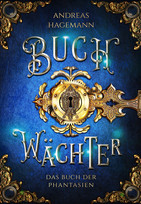 Buchwächter (1): Das Buch der Phantasien