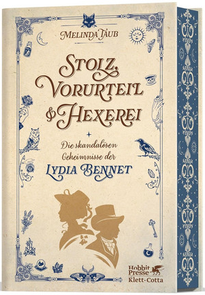 Stolz, Vorurteil und Hexerei - Die skandalösen Geheimnisse der Lydia Bennet