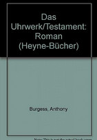 Das Uhrwerk-Testament