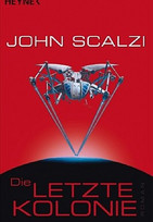 Die letzte Kolonie