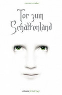 Tor zum Schattenland