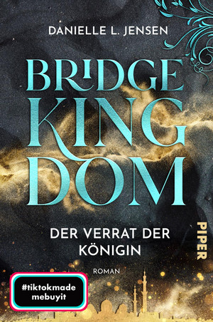 Bridge Kingdom - 2. Der Verrat der Königin