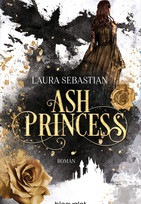 Ash Princess (Die Ash Princess-Reihe 1)