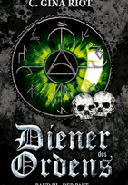 Diener des Ordens: Band III - Der Pakt