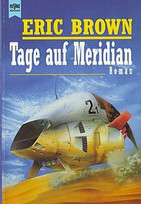 Tage auf Meridian