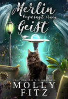 Merlin bezwingt einen Geist (Merlins Magische Abenteuer 2)