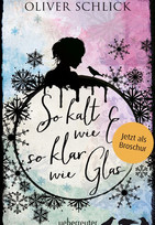 So kalt wie Eis, so klar wie Glas