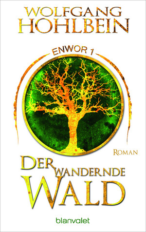 Der wandernde Wald - Enwor 1 (Skar und Del 1)