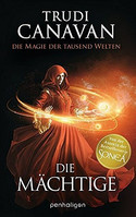 Die Magie der tausend Welten - Die Mächtige (Tyen & Rielle 3)