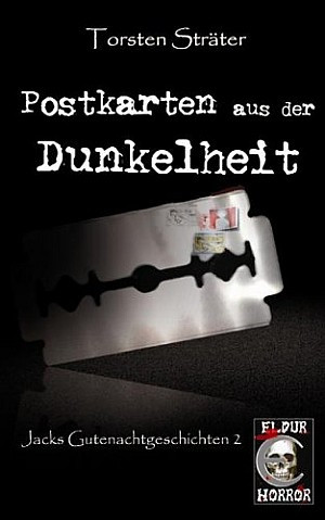 Postkarten aus der Dunkelheit