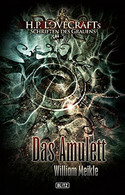 Das Amulett – H.P. Lovecrafts Schriften des Grauens Band 1