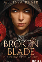 Broken Blade - Die Klinge des Königs
