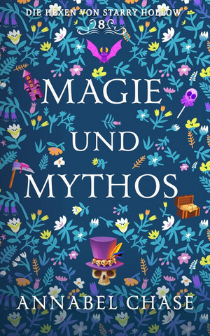 Magie und Mythos (Die Hexen von Starry Hollow 8)