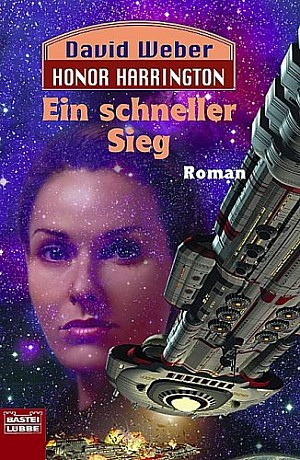 Honor Harrington 03: Ein schneller Sieg