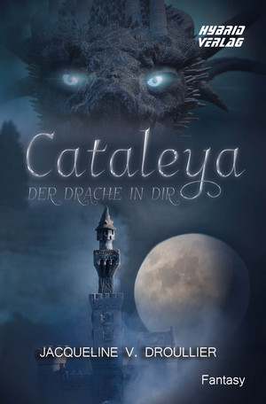 Cataleya - Der Drache in dir