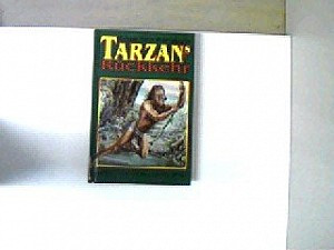 Tarzans Rückkehr in den Dschungel
