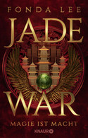 Jade War - Magie ist Macht (Die Jade-Saga 2)