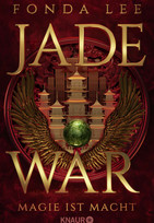 Jade War - Magie ist Macht (Die Jade-Saga 2)