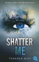 Shatter Me (Die Shatter-Me-Reihe 1)