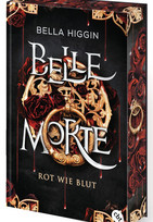 Belle Morte (1) - Rot wie Blut