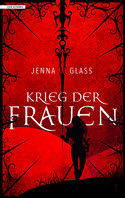 Krieg der Frauen (Seven-Wells-Trilogie I)