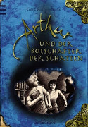 Arthur und der Botschafter der Schatten