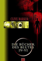 Die Bücher des Blutes IV - VI