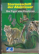 Die Tiger von Vaultron