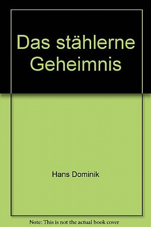 Das stählerne Geheimnis