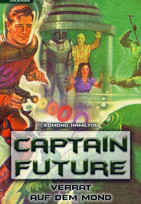 Captain Future - 10. Verrat auf dem Mond