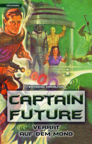 Captain Future - 10. Verrat auf dem Mond
