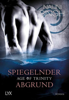 Age of Trinity - Spiegelnder Abgrund (Psy Changeling 23)
