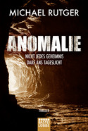 Anomalie - Nicht jedes Geheimnis darf ans Tageslicht