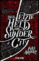 Der letzte Held von Sunder City (Fetch Phillips 1)