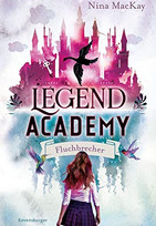 Legend Academy (1): Fluchbrecher