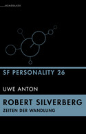 SF Personality 26: Robert Silverberg - Zeiten der Wandlung