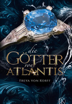 Die Götter von Atlantis (Die Atlantis-Saga 3)