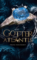 Die Götter von Atlantis (Die Atlantis-Saga 3)