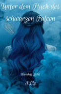 Unter dem Fluch des schwarzen Falcon: Narukas Licht 3
