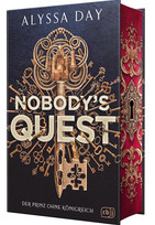 Nobody's Quest: Der Prinz ohne Königreich (Die Nobody-Chronicles 1)