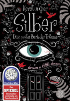 Silber - Das erste Buch der Träume (Silber-Trilogie 1)
