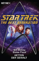 Star Trek - The Next Generation 25: Ketten der Gewalt